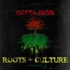 Gotta Have Roots & Culture, V*l. 2