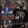 Welcome 2 Texas (All-Star 2010) [Mixed by DJ Mr. Rogers] album lyrics, reviews, download