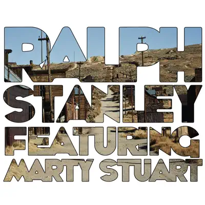 Ralph Stanley (feat. Marty Stuart) - Ralph Stanley