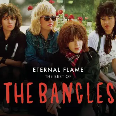 Eternal Flame - The Best of Bangles - The Bangles