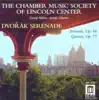 Stream & download Dvorak, A.: Serenade, Op. 44 - String Quintet, Op. 77 (Lincoln Center Chamber Music Society)