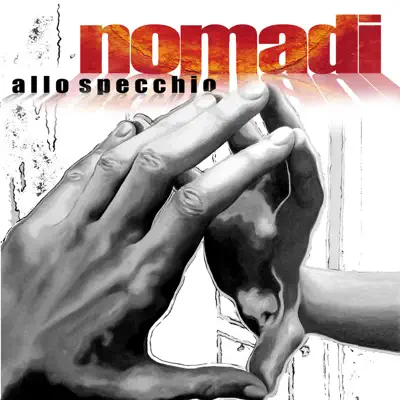 Allo Specchio (Bonus Track Version) - Nomadi
