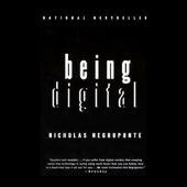 Being Digital - Nicholas Negroponte