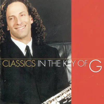 Classics In the Key of G - Kenny G