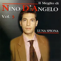 Luna Spiona - Nino D'Angelo