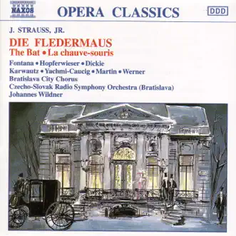 Die Fledermaus: Ouverture by Andrea Martin, Rohangiz Yachmi-Caucig, Josef Hopferwieser, Gabriele Fontana, John Dickie, Johannes Wildner, Brigitte Karwautz, Slovak Radio Symphony Orchestra, Alfred Werner, Bratislava City Chorus & Rohangiz Yachmi song reviws