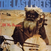 The Last Poets - Oh, My People