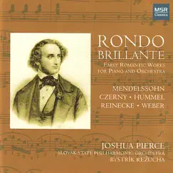 Rondo Brillante: Early Romantic Works for Piano and Orchestra by Bystrìk Režucha, Joshua Pierce & Slovak State Philharmonic Orchestra album reviews, ratings, credits