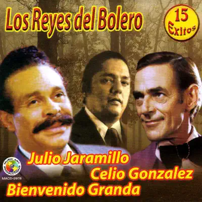 Los Reyes del Bolero - Julio Jaramillo