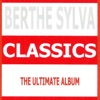 Classics : Berthe Sylva