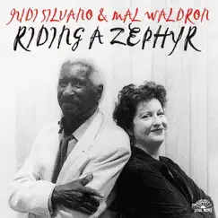 Riding a Zephyr by Judi Silvano & Mal Waldron album reviews, ratings, credits