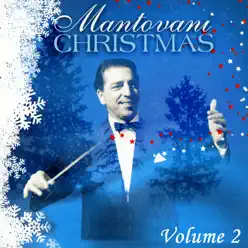 Christmas, Vol. 2 - Mantovani Christmas, Vol. 2 - Mantovani
