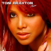 Please by Toni Braxton