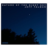 Jeff Talman - Nature of the Night Sky