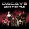 Dirty Style (Dirty Vici Extended Club Mix) - DaCav5 lyrics