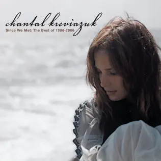 baixar álbum Chantal Kreviazuk - Since We Met The Best Of 1996 2006