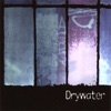 Drywater