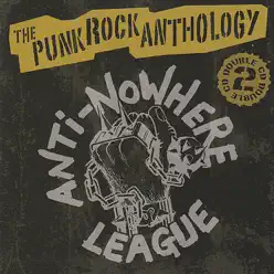 The Punk Rock Anthology - Anti-Nowhere League