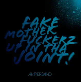 descargar álbum Ampersand - Fake Motherfuckerz