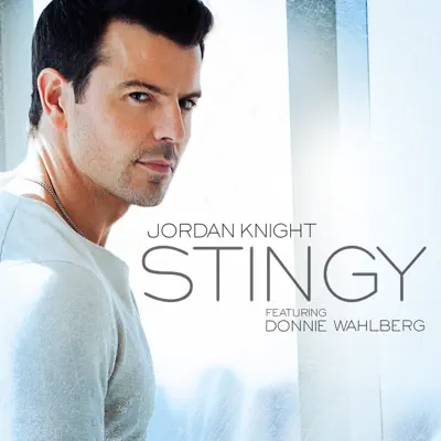 Stingy (feat. Donnie Wahlberg) - Single - Jordan Knight