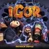 Igor (Original Motion Picture Soundtrack)