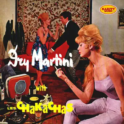 Dry Martini: Rarity Music Pop, Vol. 102 - Les Chakachas