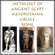 Charles Pricheta - The Mythology of Ancient Egypt, Mesopotamia, Greece and Rome (Unabridged)