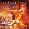 Classical Praise Volume 8: Symphony and Voice