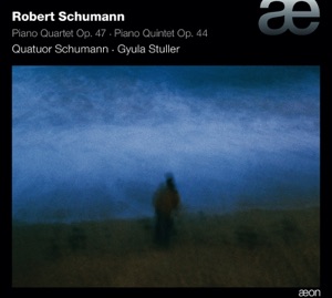 Schumann: Piano Quartet, Op. 47 & Piano Quintet, Op. 44