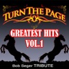 Turn the Page Greatest Hits, Vol. 1 (Bob Seger Tribute)