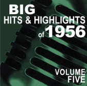 Big Hits & Highlights of 1956, Vol. 5