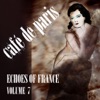 Café de Paris - Echoes of France, Vol. 7