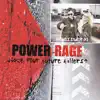 Power Rage (Face Your Future Killers) album lyrics, reviews, download