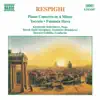Respighi: Piano Concerto in A minor album lyrics, reviews, download
