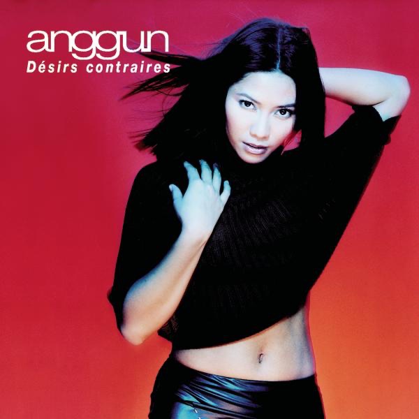 Désirs contraires - Anggun