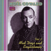 Mad Dogs and Englishmen - Noël Coward