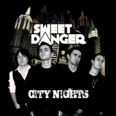 City Nights - EP - Sweet Danger