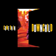 Come On In - Downchild