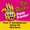 Jive Bunny Triple Tracker: Rock N Roll Beethoven / Yakety Yak / Blue Moon - Single