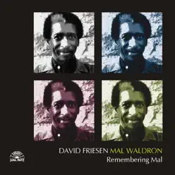 Remembering Mal - Mal Waldron Remembering Mal - Mal Waldron