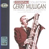 Gerry Mulligan Quartet - Arent You Glad Youre You?