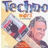 Techno Wors, 'n Huldeblyk