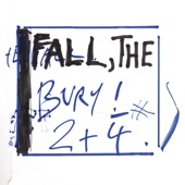 The Fall - Bury