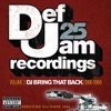 Def Jam 25, V*l. 2: DJ Bring That Back (1996-1984)