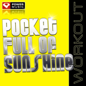 Pocket Full of Sunshine (Workout Mix) - Power Music Workout song art