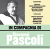 In Compagnia di Giovanni Pascoli - Various Artists