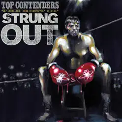 Top Contenders: The Best of Strung Out - Strung Out