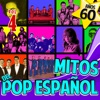 Años 60 Mitos del Pop Español,  Vol. 4, 2011