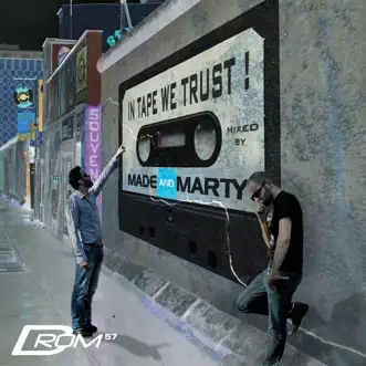 In Tape We Trust! (Mixed by Made & Marty) by Tony Made & Vik Marty album reviews, ratings, credits