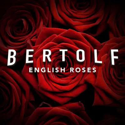 English Roses - Single - Bertolf
